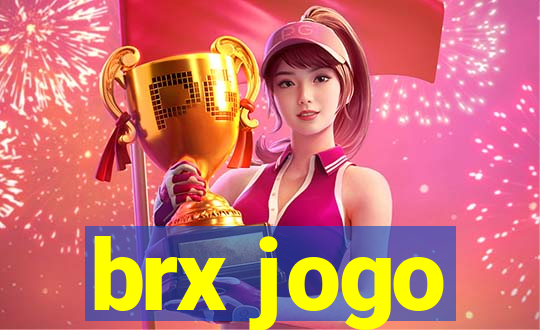 brx jogo